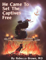 He Came To Set the Captives Free - Rebecca Brown-1.pdf